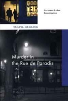 Murder in the Rue de Paradis (An Aimee Leduc Investigation, Vol 8) артикул 4804d.