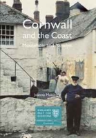 Cornwall and the Coast: Mousehole & Newlyn (England's Past for Everyone) артикул 4993d.