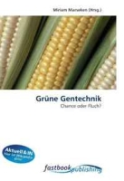 Grune Gentechnik: Chance oder Fluch? (German Edition) артикул 5052d.