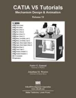 CATIA V5 Tutorials Mechanism Design & Animation Release 19 артикул 5076d.